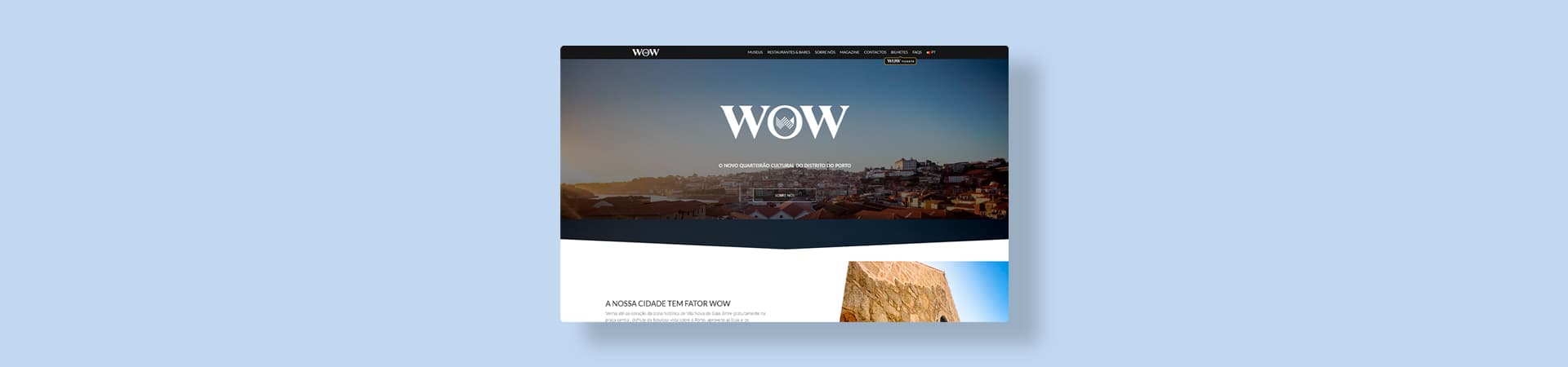 WOW – um dos nossos projetos mais desafiantes!